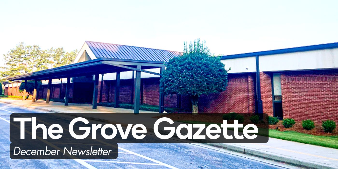 The Grove Gazette December Newsletter