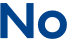 No 