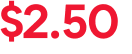 $2.50 