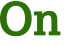 On