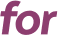 for 