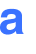 a