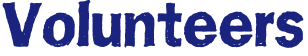 Volunteers