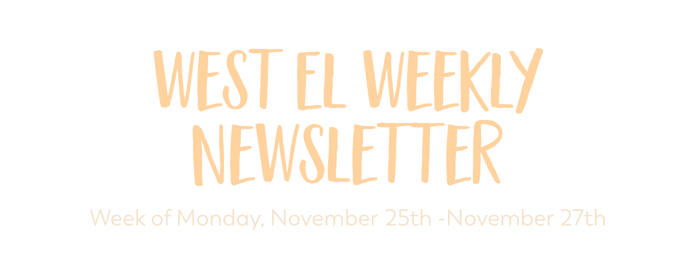 West El Weekly Newsletter