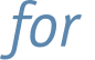 for  