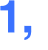 1,