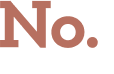 No. 