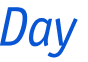 Day 
