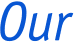 Our 