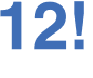 12!