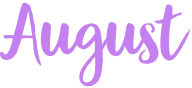 August 