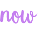 now 