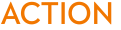 ACTION
