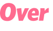 Over 