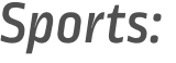 Sports: 