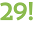 29!