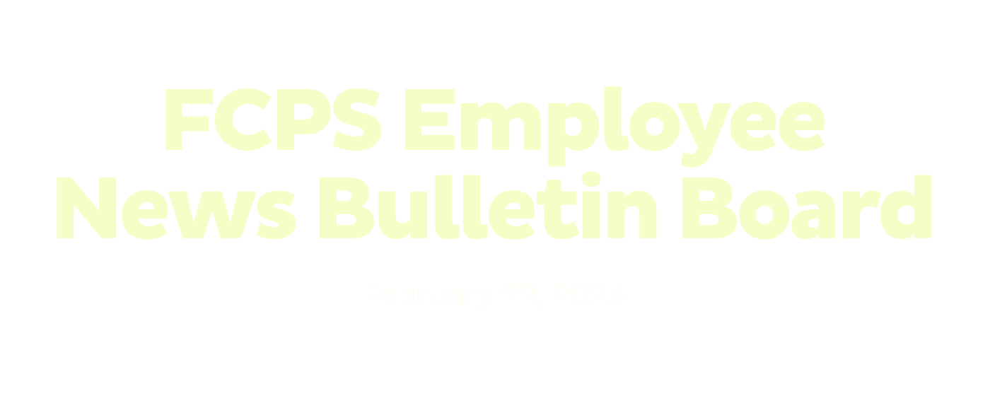 FCPS Employee News Bulletin Board