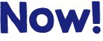 Now!