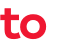 to 