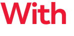 With 