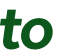 to 