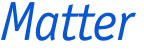 Matter 
