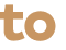to 