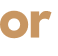 or 