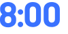 8:00 