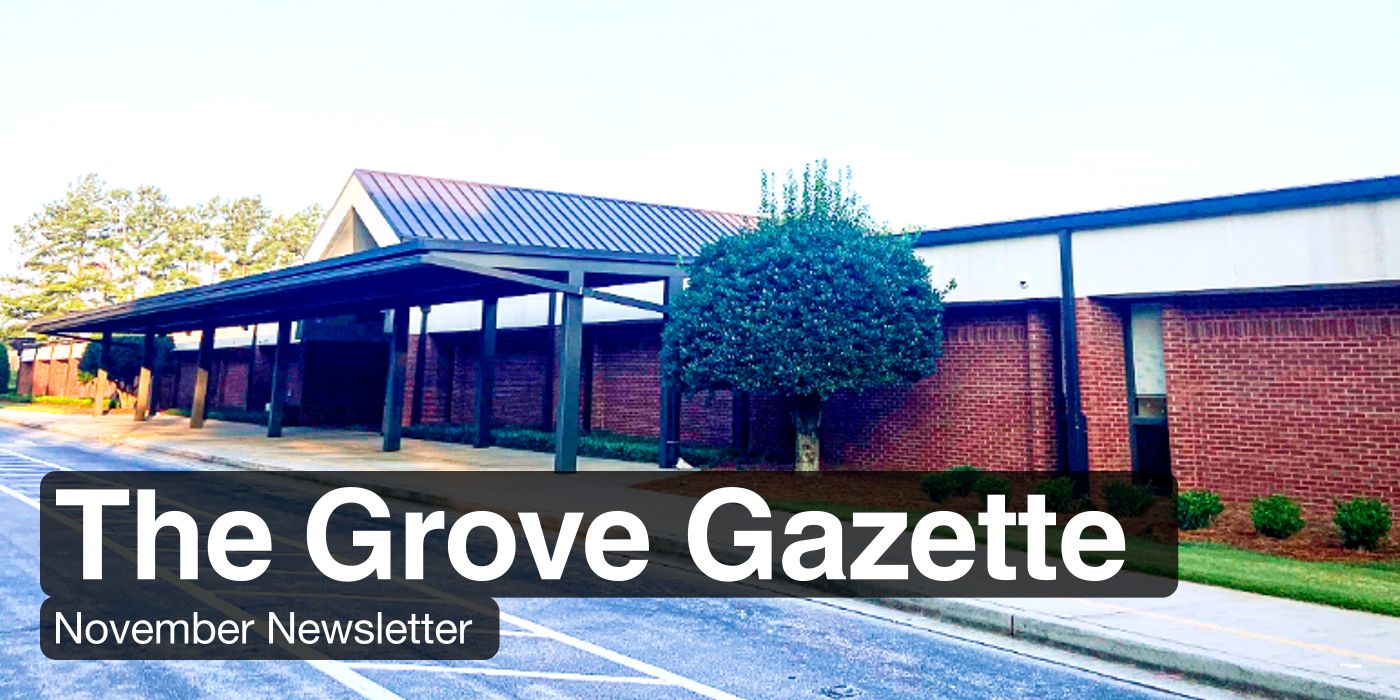 The Grove Gazette November Newsletter