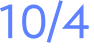 10/4