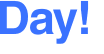 Day! 