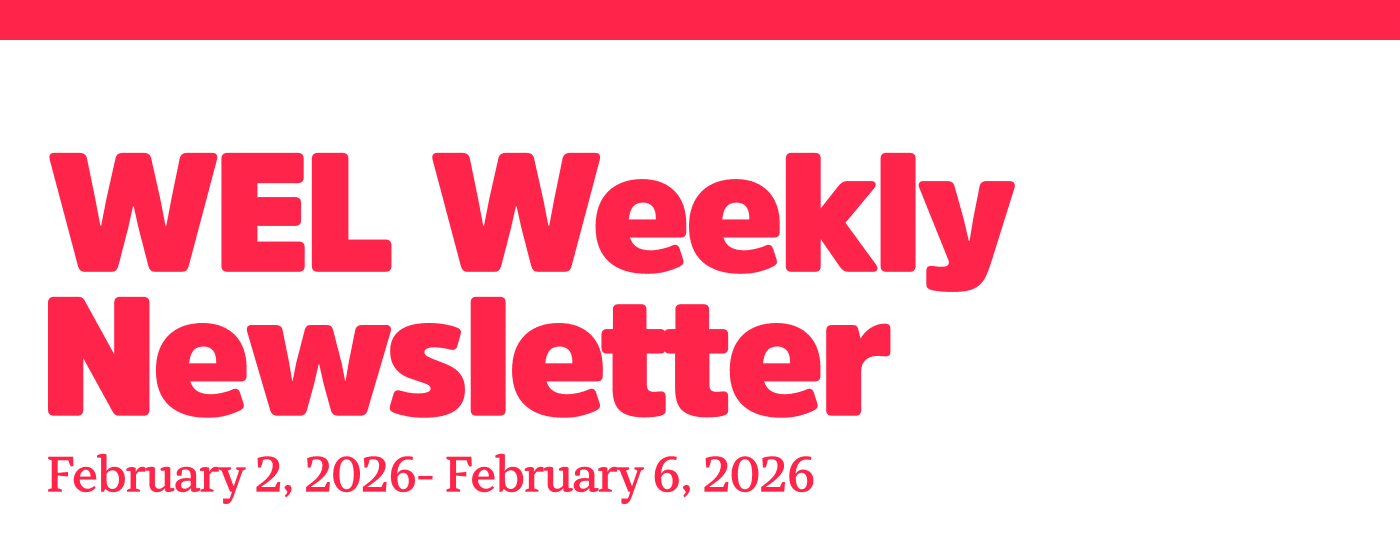 WEL Weekly Newsletter