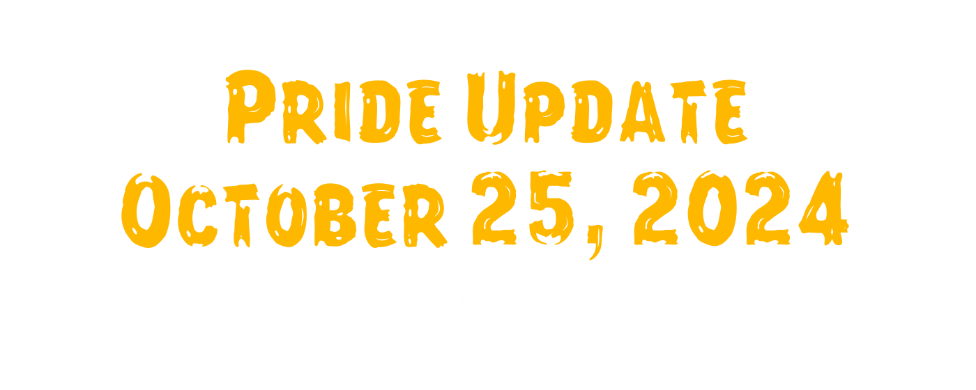 Pride Update     October 25, 2024