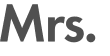 Mrs.