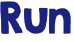 Run