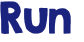 Run 