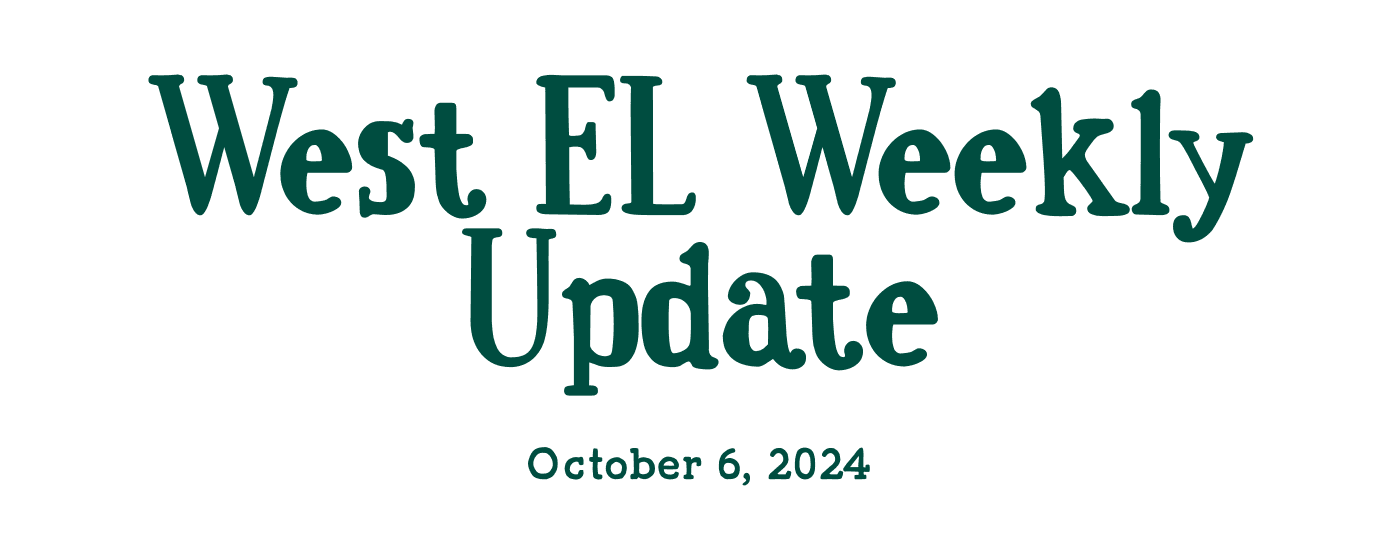 West EL Weekly Update