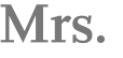 Mrs. 