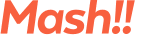 Mash!! 