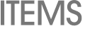 ITEMS