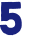 5 