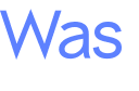 Was 