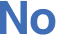 No 