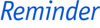 Reminder