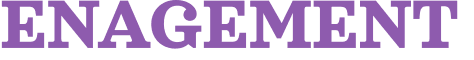 ENAGEMENT