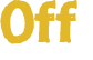 Off 
