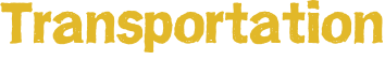 Transportation