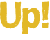 Up!