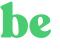 be 